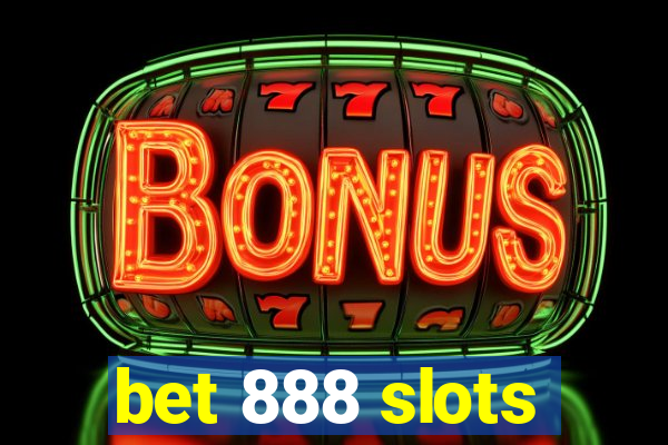 bet 888 slots